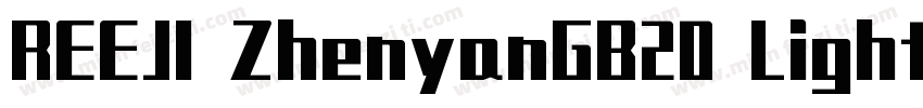REEJI ZhenyanGB20 Light字体转换